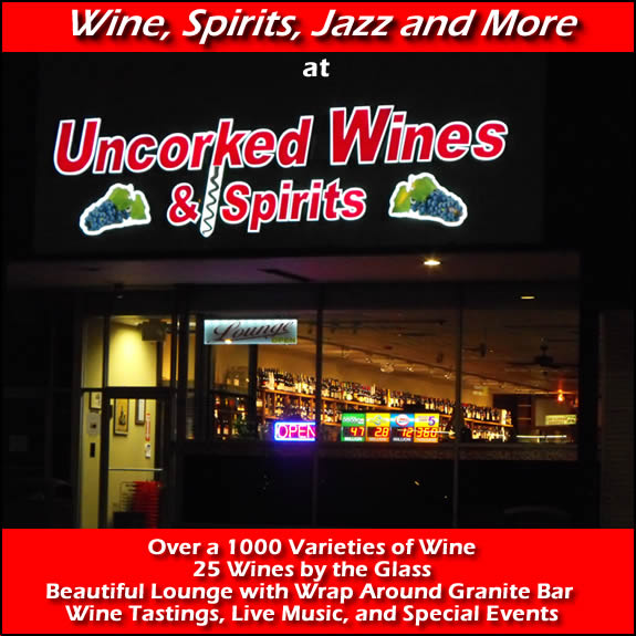 Wine, Spirits, Jazz and More at Uncorked Wines and Spirits